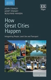 How great cities happen: Integrating people, land use and transport