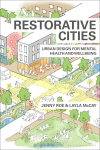Restorative cities: Urban design for mental health and wellbeing