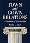 Town and Gown Relations: A Handbook of Best Practices