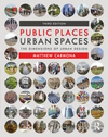Public places urban spaces : the dimensions of urban design
