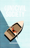 (Un)civil Society: Countering Gaslighting, Stalking, and Other Forms of Abuse