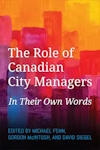 The role of Canadian city managers: In their own words