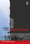 Street-level architecture: The past, present and future of interactive frontages