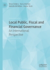 Local public, fiscal and financial governance: An international perspective