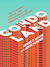 Condoland: The planning, design, and development of Toronto's CityPlace